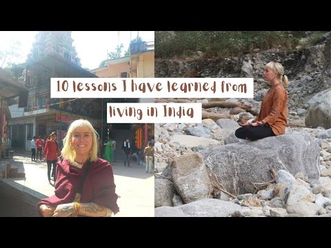 10 Lessons I have learned from living in India // CHAI + CHAT