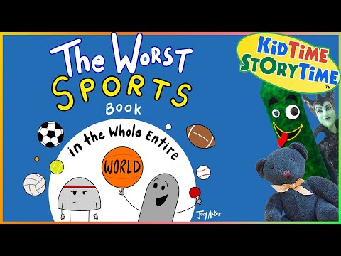 The WORST SPORTS Book in the Whole Entire World | FUNNY read aloud