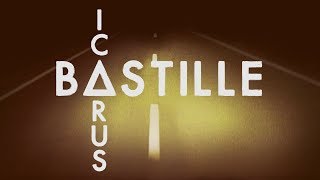 Bastille - Icarus (Lyrics)