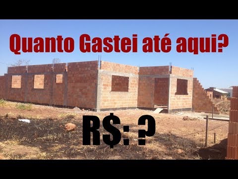 CONSTRUINDO A PRÓPRIA CASA- #26 GASTOS DA OBRA - 1 ETAPA