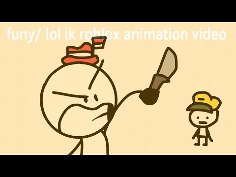 LOL IK ROBLOX ANIMATED