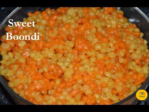 Sweet Boondi Recipe | Easy Sweets Recipes to Make at Home