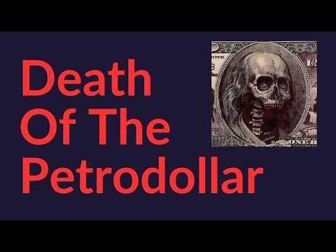 Death Of The Petrodollar