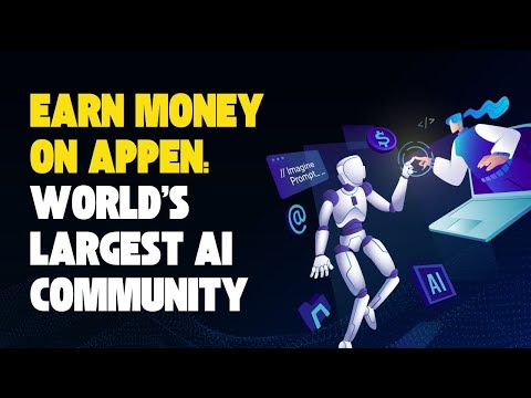 How to Earn Money on Appen: The World's Largest AI Community | Monetize Your Skills