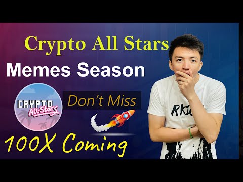 Crypto All Stars can give 100X Profit | This Bull Run is Memes Season | Meme Coin 100X Coming