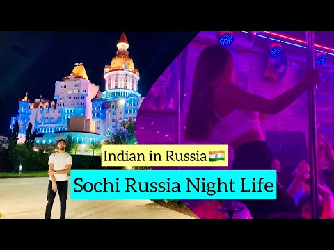 RUSSIA VLOG | RUSSIA NIGHTLIFE  IN SOCHI | WALKING STREET | INDIAN VLOGGER