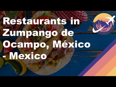 Restaurants in Zumpango de Ocampo, México - Mexico