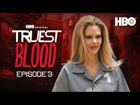 Truest Blood Season 6 Official Podcast | Episode 3 | HBO