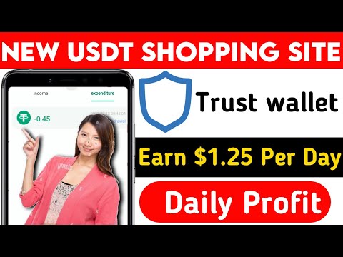 New USDT Shopping investing income Site USDT $1.25 Earning money Daily income