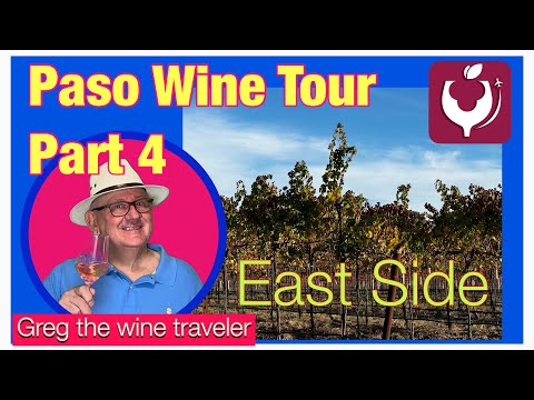 Unlocking the Allure of Paso Robles Wine: East Side Part 4