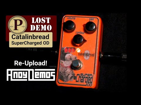 Lost Demos - Catalinbread SuperCharged Overdrive SCOD