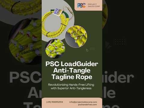 Introducing the PSC LoadGuider™ Anti-Tangle Tagline Rope, Tool designed for hands-free lifting