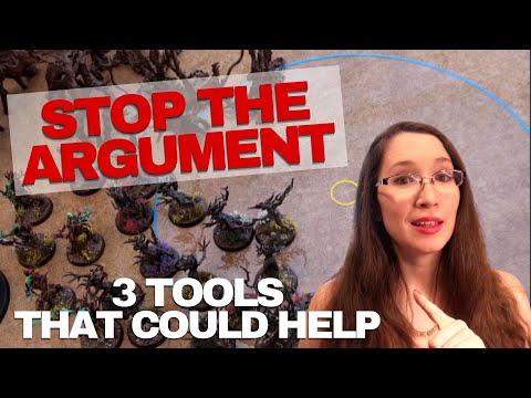 3 Simple Tools to Avoid Arguments in Warhammer & Wargaming!