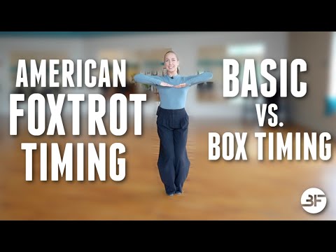 American Foxtrot Box Timing vs. Basic Timing