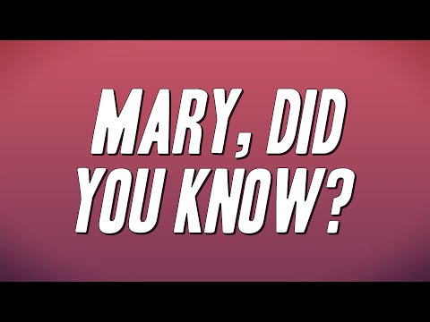 Pentatonix - Mary, Did You Know? (Lyrics)