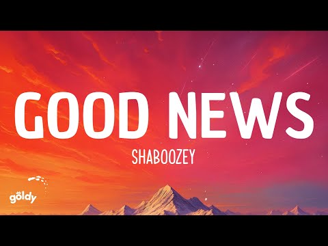 Shaboozey - Good News (Lyrics)