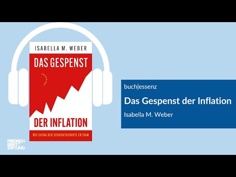 Das Gespenst der Inflation | Isabella M. Weber | Buchessenz