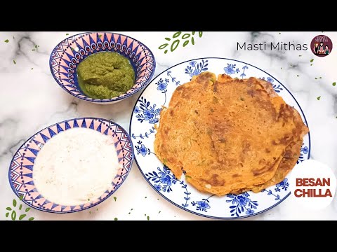 Besan Chilla Recipe | How to make besan chilla | Besan Ka Cheela