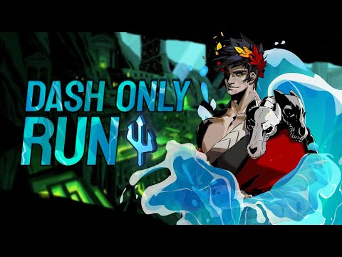 Will we win by only DASHING? | Hades