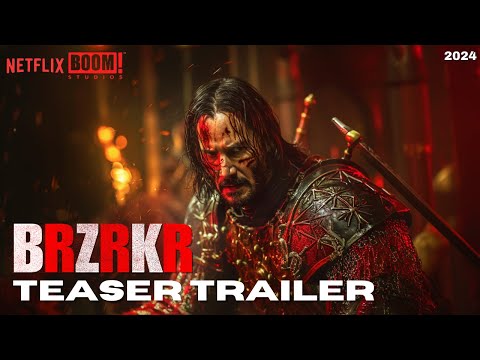 BRZRKR - FIRST TRAILER (2024) | Keanu Reeves as Immortal Warrior | Boom Studios