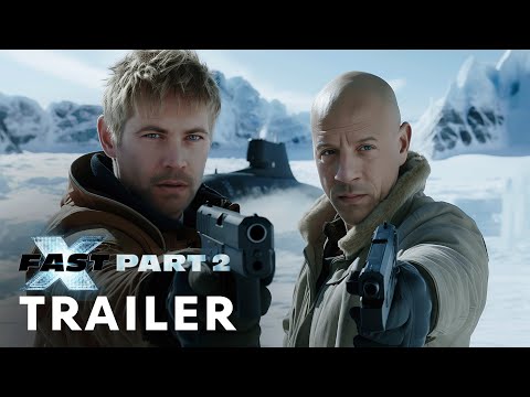 FAST X: Part 2 (2025) - First Trailer | Paul Walker, Vin Diesel