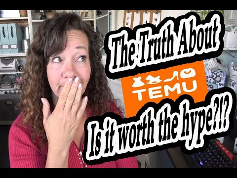 The Truth About Temu - Is it worth the hype?!?