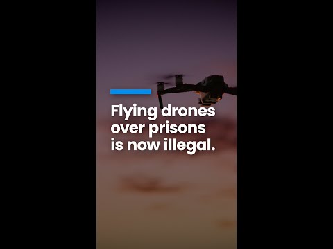 Flying Drones Over Prisons is Now ILLEGAL