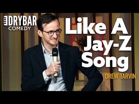 When Your Dating Life Is A Lot Like A Jay-Z Song. Drew Tarvin