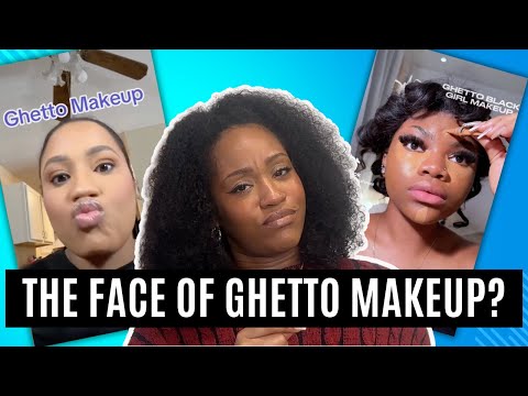 What is Ghetto Makeup and Why is it Problematic? | According to TikTok