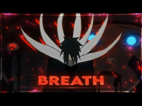 Naruto -  Breath [AMV/EDIT] 4K Quick!!