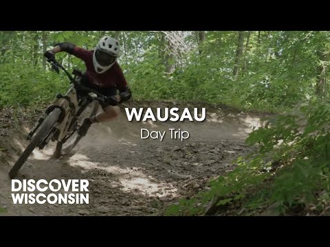 Wausau Day Trip