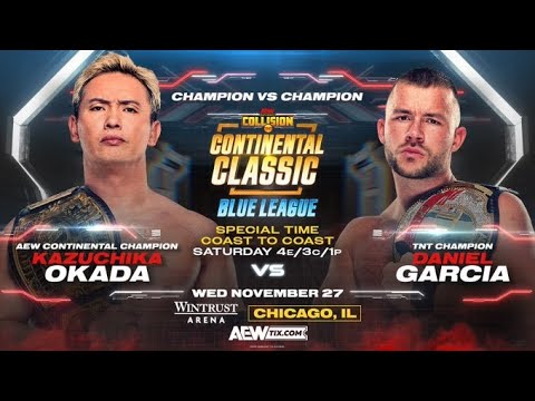 AEW Collision Kazuchika Okada vs Daniel Garcia Continental Classic (SIM)