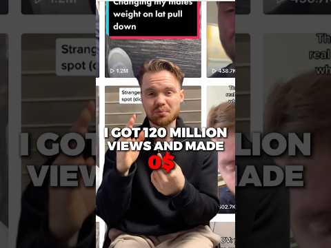 I got 120 million views and made 0$ #contentcreation #socialmediamarketing