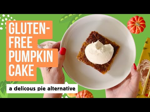 Gluten Free Pumpkin Pie Cake