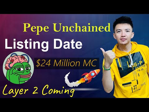 Pepe Unchained Listing Date | Pepe Unchained Layer 2 Coming | Pepe Unchained $24 Million MC