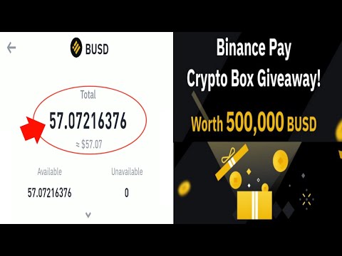 Claim Instant 500,000 BUSD on #Binance Pay Crypto Box Giveaway, Only One-time Payment #cryptodad