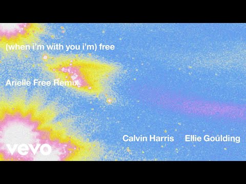 Calvin Harris, Ellie Goulding - Free (Arielle Free Remix - Official Audio)