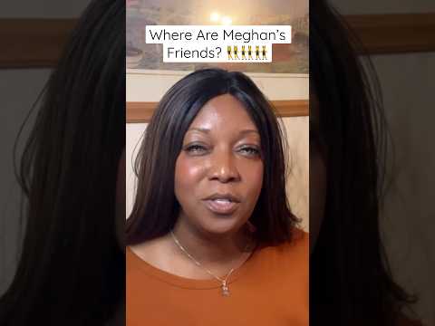 Where are Megan‘s real friends? ￼ Not the Hollywood Fake Friends. #meghan #meghanmarkle #princeharry