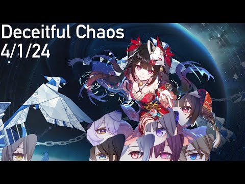 Honkai Star Rail - 12* Pure Fiction - Deceitful Chaos 4/1/24