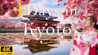 How to Spend 4 Days in KYOTO Japan | Travel Itinerary