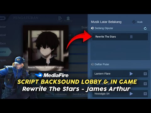 Script Backsound Lobby & In Game Mobile Legends Rewrite The Stars - James Arthur | No Password 2024