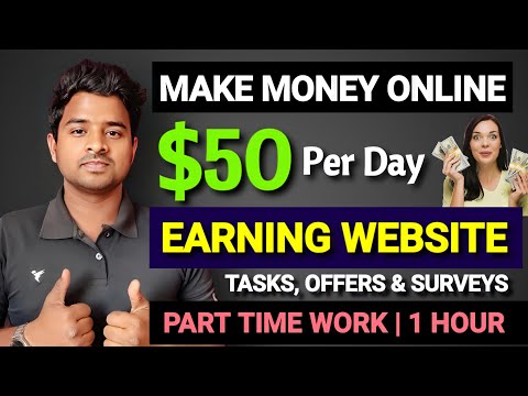 Online Earning Website 2022 | Only 1 Hour Work and Earn $50 Per Day | Make Money Online 2022