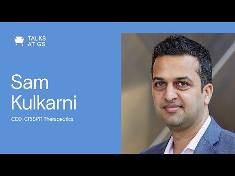 Samarth Kulkarni, CEO, CRISPR Therapeutics