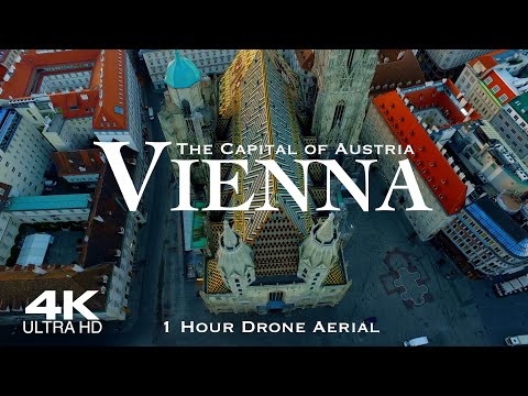 [4K] Best of VIENNA 2024 🇦🇹 WIEN Drone Drohne | 1 Hour Aerial of the capital of AUSTRIA Österreich