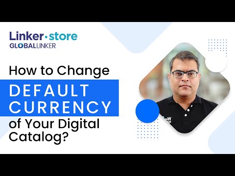 Learn How to Change the Default Currency of Your Digital Catalogue