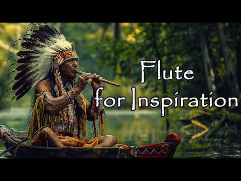 Awaken Your Spirit Native American Flute Music for Deep Meditation and Healing