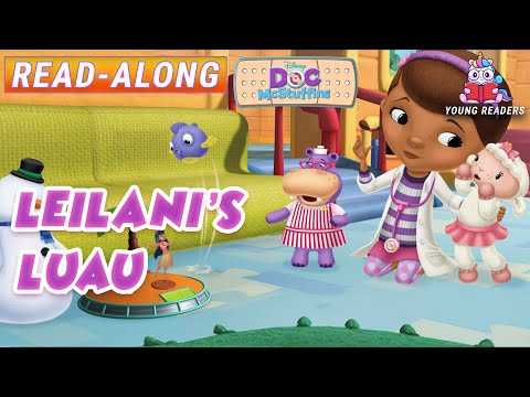 Doc McStuffins Read Along Storybook: Leilani’s Luau | | A Read-Along Storybook in HD