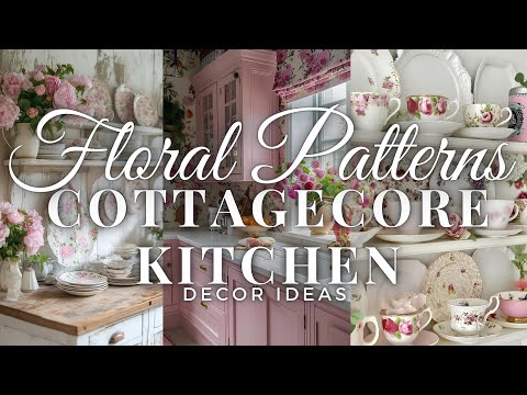 Transform Your Kitchen with Cottagecore Floral Patterns: Simple Tips for a Charming, Cozy Look! 🌸