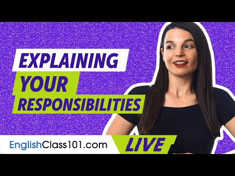 Explaining your responsibilities in English!