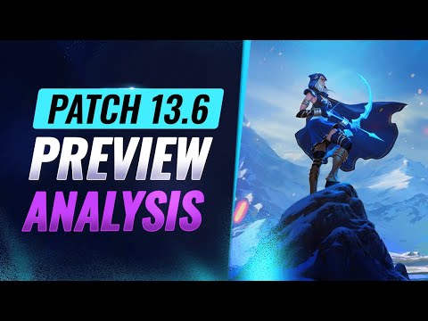 NEW BOT CHANGES IN PATCH 13.6 PREVIEW ANALYSIS - League of Legends Season 13